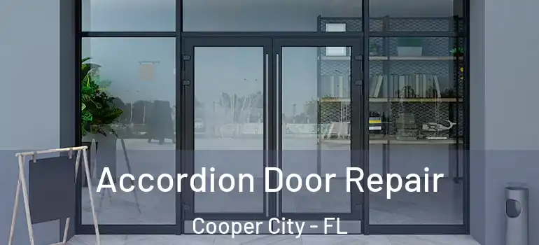  Accordion Door Repair Cooper City - FL