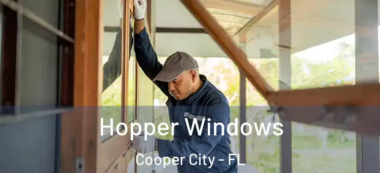  Hopper Windows Cooper City - FL